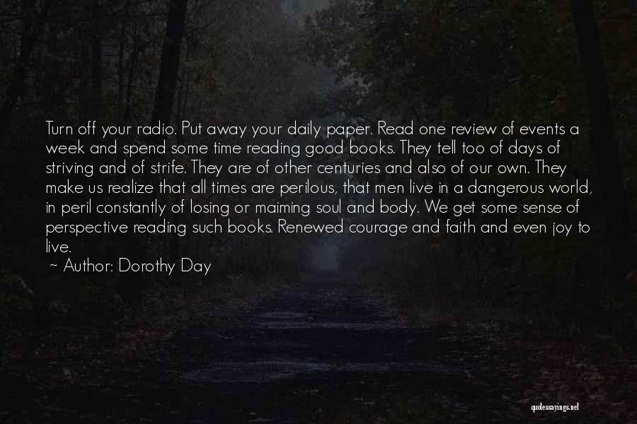 This World We Live In Book Quotes By Dorothy Day