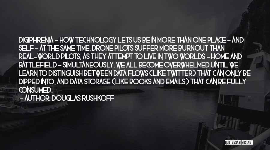 This World We Live In Book Quotes By Douglas Rushkoff