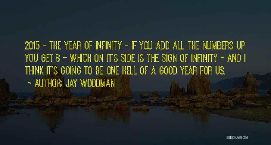 This Year 2015 Quotes By Jay Woodman