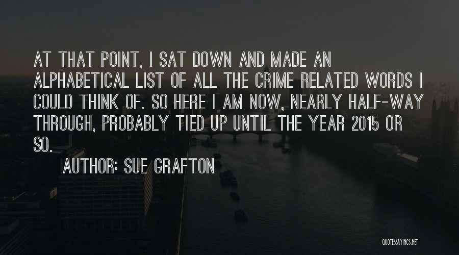 This Year 2015 Quotes By Sue Grafton