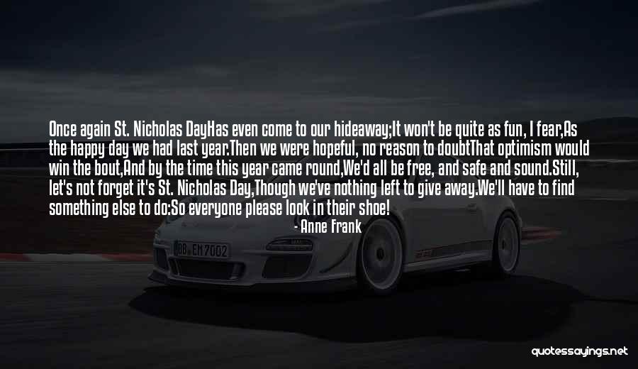This Year Has Had Quotes By Anne Frank This Year Has Had Quotes By Anne Frank