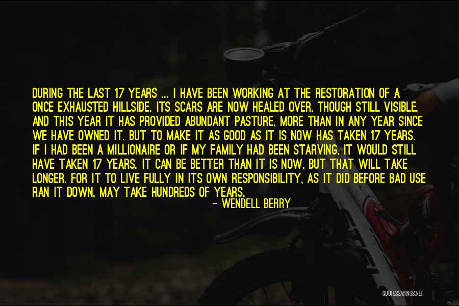 This Year Has Had Quotes By Wendell Berry This Year Has Had Quotes By Wendell Berry