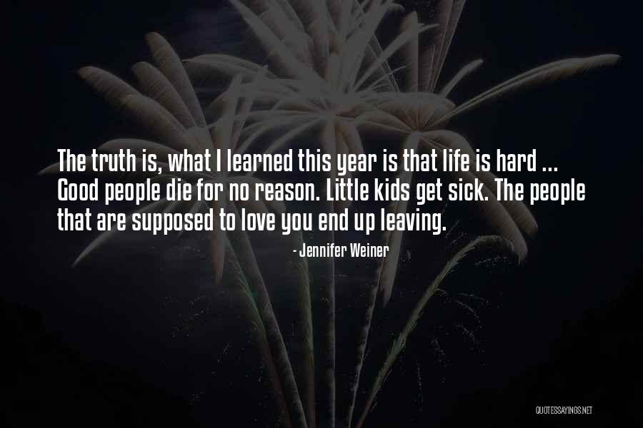 This Year I've Learned Quotes By Jennifer Weiner This Year I've Learned Quotes By Jennifer Weiner