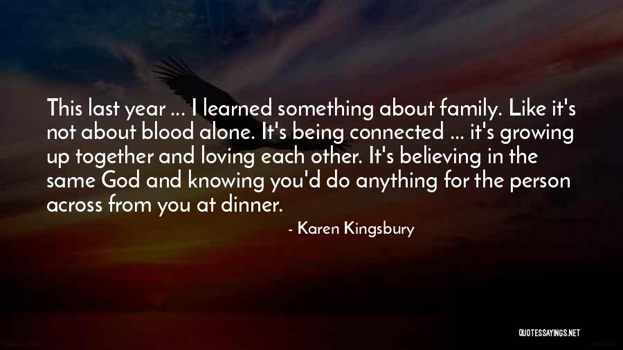 This Year I've Learned Quotes By Karen Kingsbury