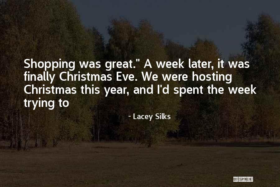 This Year Was Great Quotes By Lacey Silks