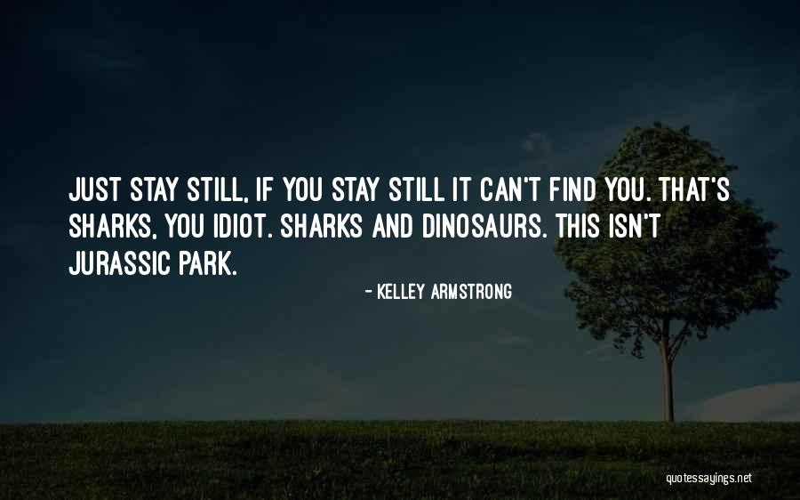 This You Quotes By Kelley Armstrong This You Quotes By Kelley Armstrong