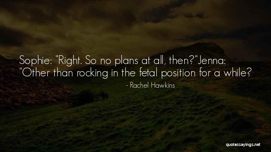 Thisherelight Quotes By Rachel Hawkins Thisherelight Quotes By Rachel Hawkins