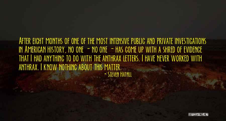 Thisis Quotes By Steven Hatfill Thisis Quotes By Steven Hatfill