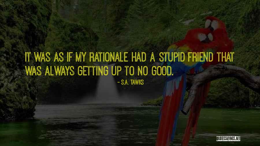 Thismemesizal Quotes By S.A. Tawks Thismemesizal Quotes By S.A. Tawks