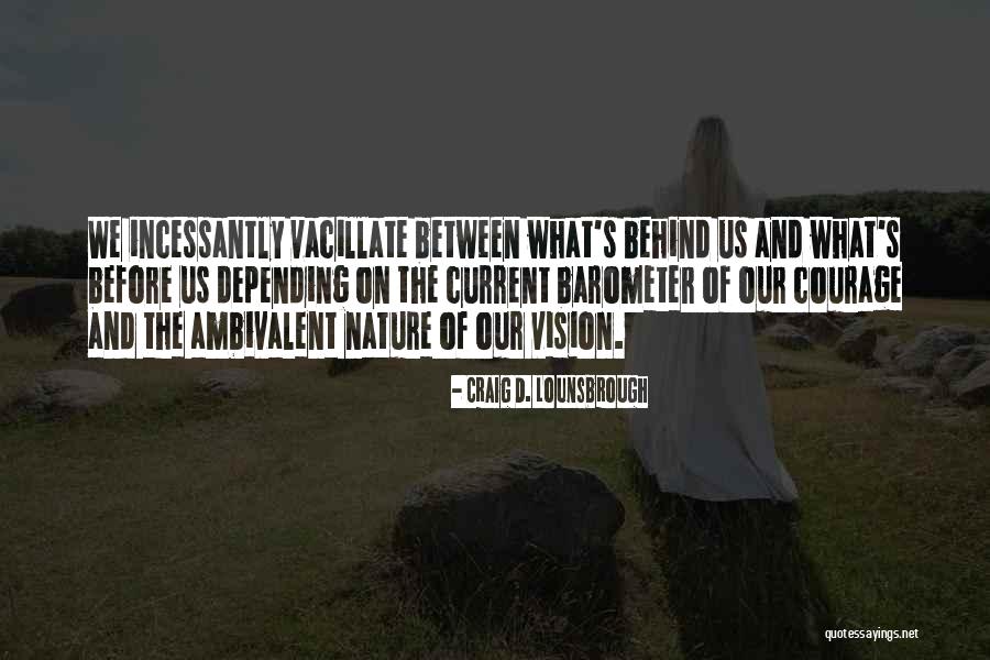 Thisonceeverybody Quotes By Craig D. Lounsbrough Thisonceeverybody Quotes By Craig D. Lounsbrough