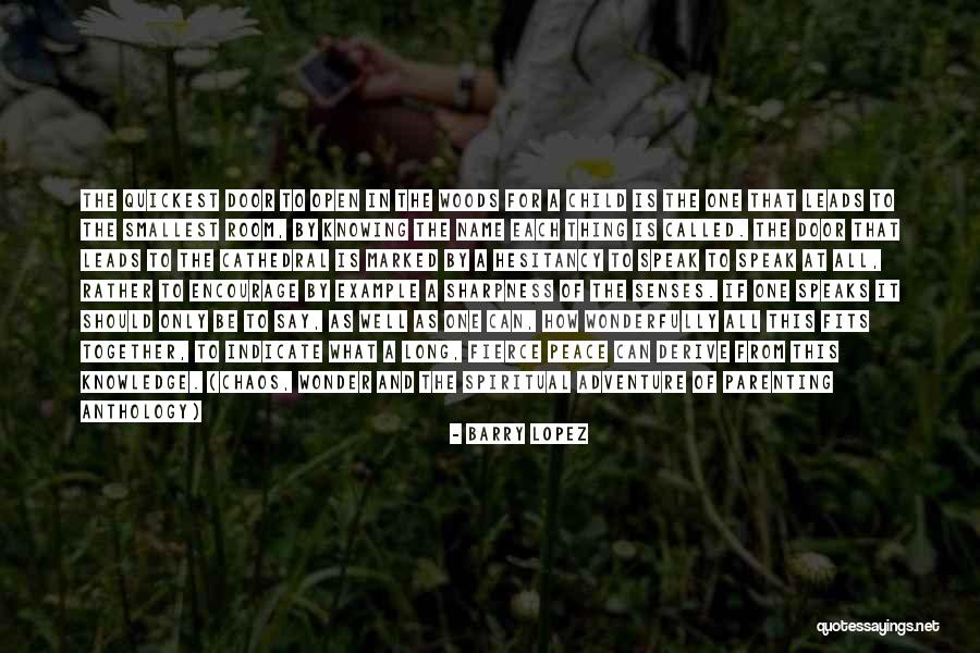 Thisordie Quotes By Barry Lopez Thisordie Quotes By Barry Lopez