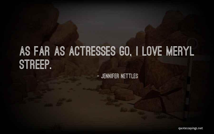 Thistles And Weeds Quotes By Jennifer Nettles Thistles And Weeds Quotes By Jennifer Nettles