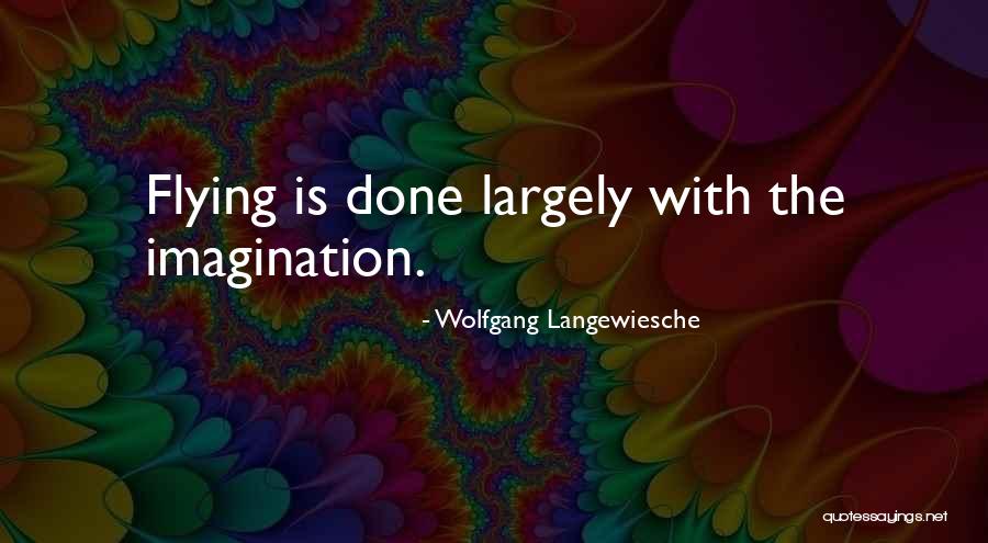 Thistlethwaite Antiques Quotes By Wolfgang Langewiesche Thistlethwaite Antiques Quotes By Wolfgang Langewiesche