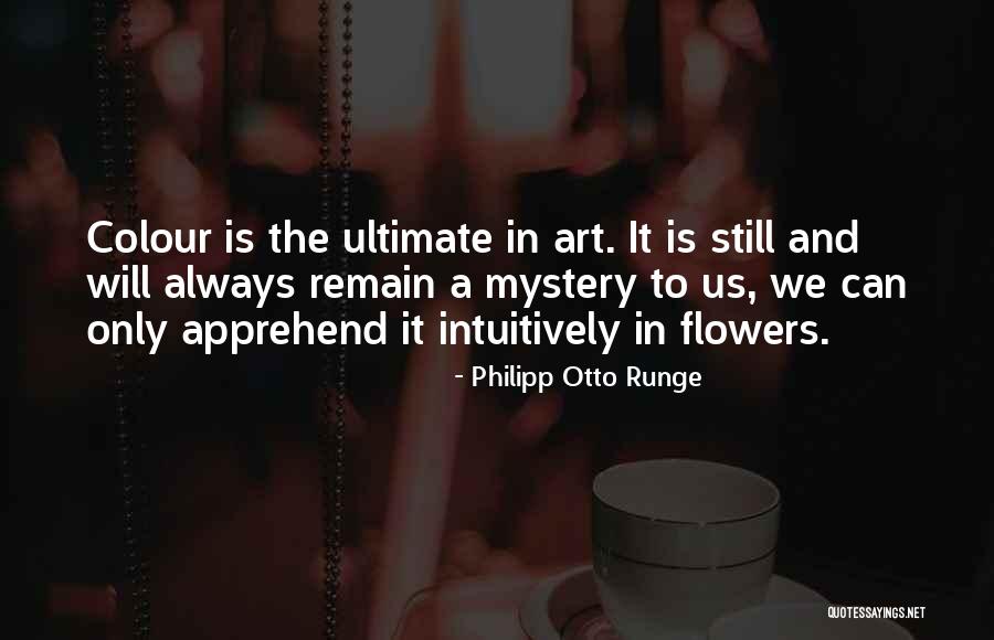 Thistlethwaite Buck Quotes By Philipp Otto Runge Thistlethwaite Buck Quotes By Philipp Otto Runge