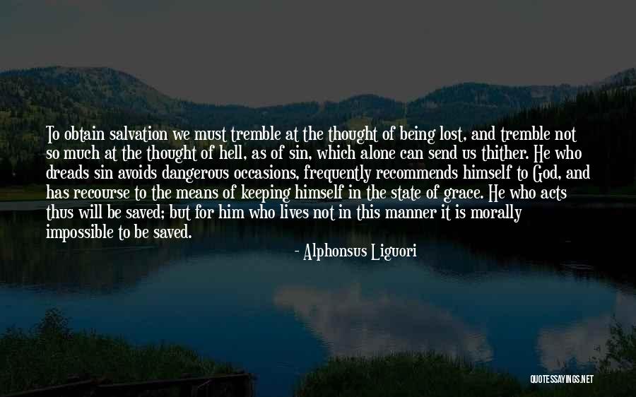 Thither Quotes By Alphonsus Liguori Thither Quotes By Alphonsus Liguori