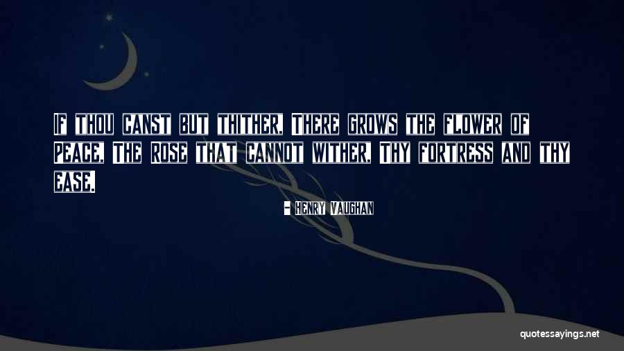 Thither Quotes By Henry Vaughan Thither Quotes By Henry Vaughan