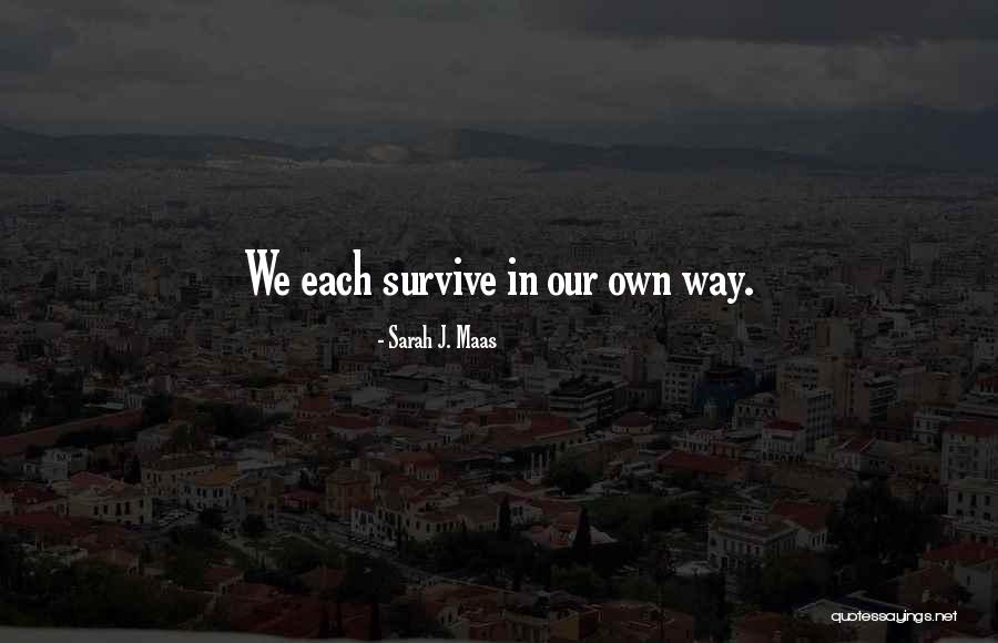 Thivanka Ariyarathna Quotes By Sarah J. Maas Thivanka Ariyarathna Quotes By Sarah J. Maas