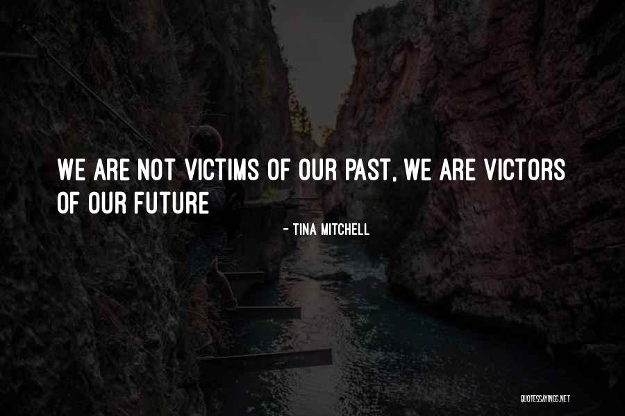 Thivetiano Quotes By Tina Mitchell Thivetiano Quotes By Tina Mitchell