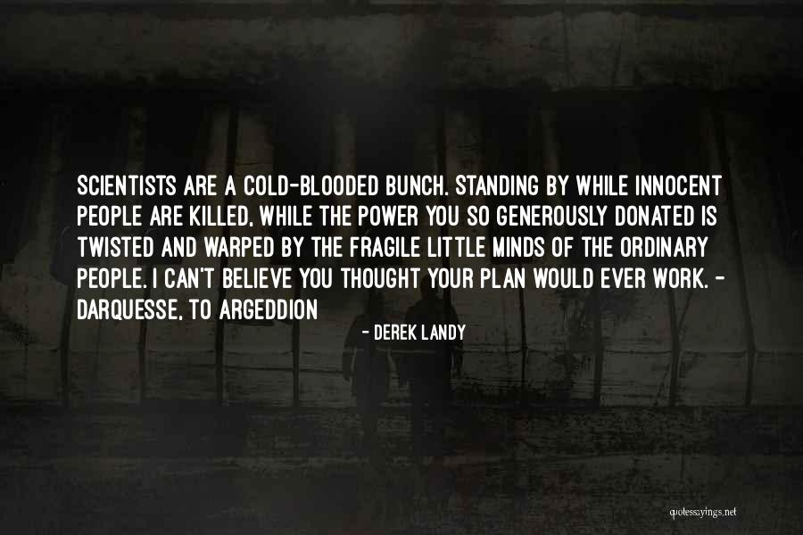 Thivierge Architecte Quotes By Derek Landy Thivierge Architecte Quotes By Derek Landy
