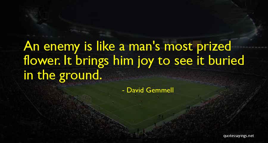 Thjesht Te Quotes By David Gemmell Thjesht Te Quotes By David Gemmell