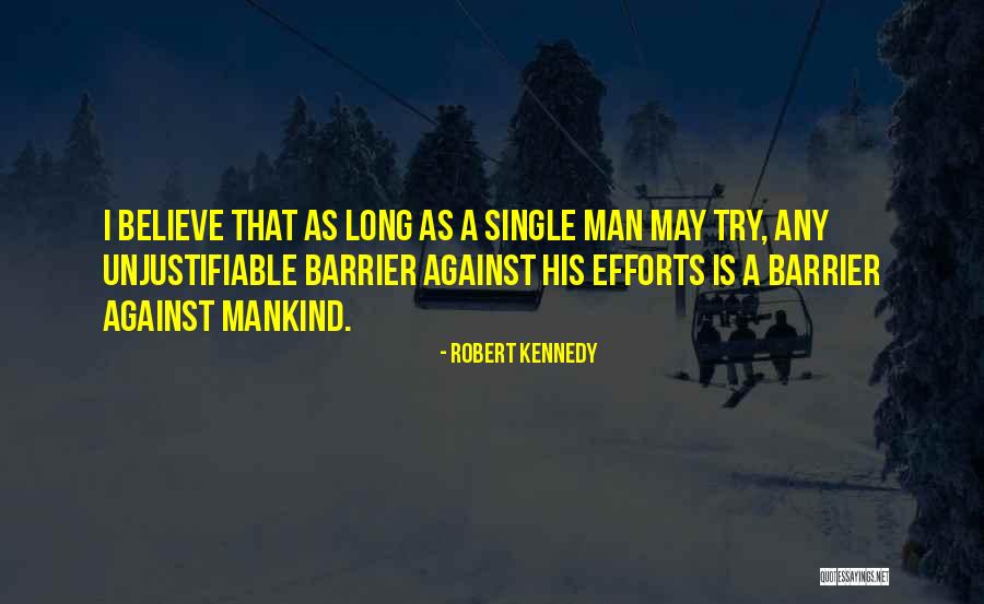 Thobela Quotes By Robert Kennedy Thobela Quotes By Robert Kennedy