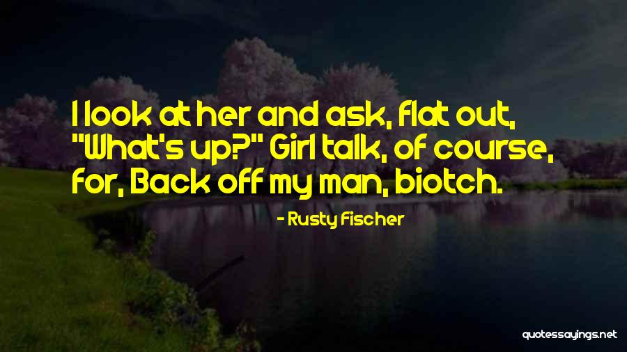 Thobias Hans Quotes By Rusty Fischer Thobias Hans Quotes By Rusty Fischer