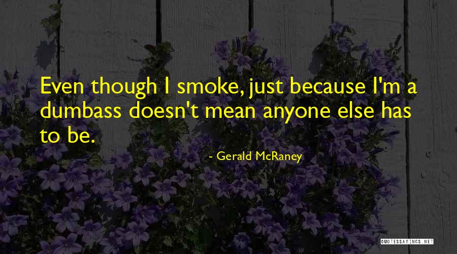 Thobits Quotes By Gerald McRaney Thobits Quotes By Gerald McRaney