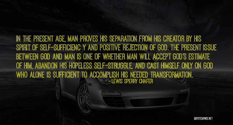 Thobits Quotes By Lewis Sperry Chafer Thobits Quotes By Lewis Sperry Chafer