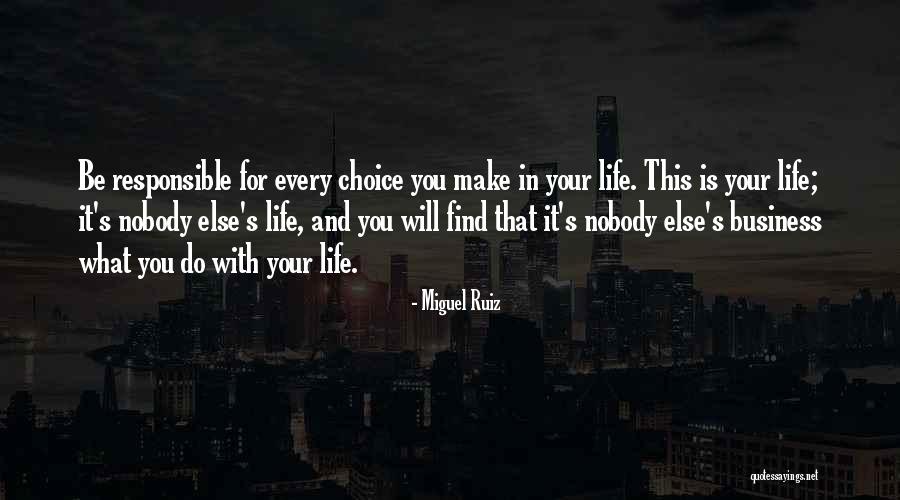 Thoelephoto Quotes By Miguel Ruiz Thoelephoto Quotes By Miguel Ruiz