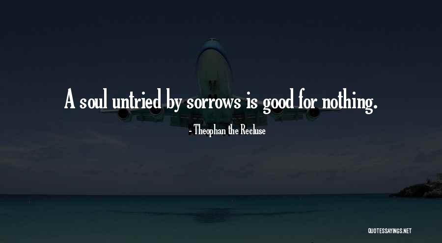 Thoene Bodie Quotes By Theophan The Recluse Thoene Bodie Quotes By Theophan The Recluse