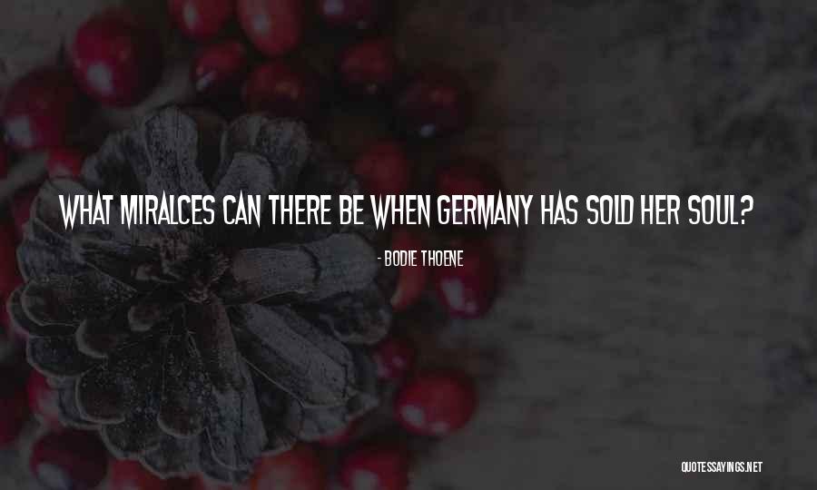 Thoene Quotes By Bodie Thoene Thoene Quotes By Bodie Thoene