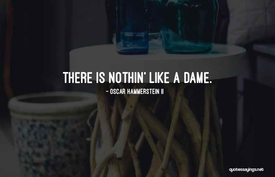 Thokozani Khuphe Quotes By Oscar Hammerstein II Thokozani Khuphe Quotes By Oscar Hammerstein II