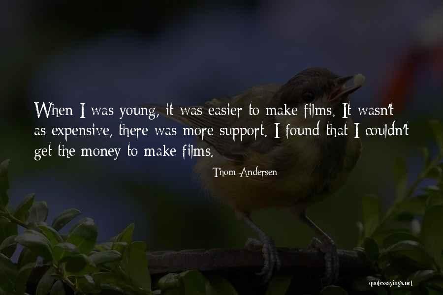 Thom Andersen Quotes 2083477 Thom Andersen Quotes 2083477