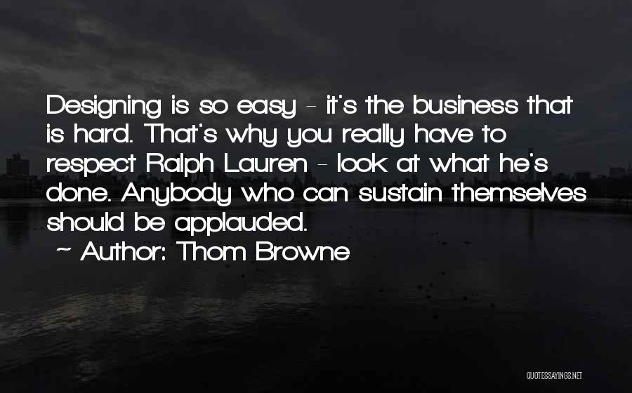 Thom Browne Quotes 2218988