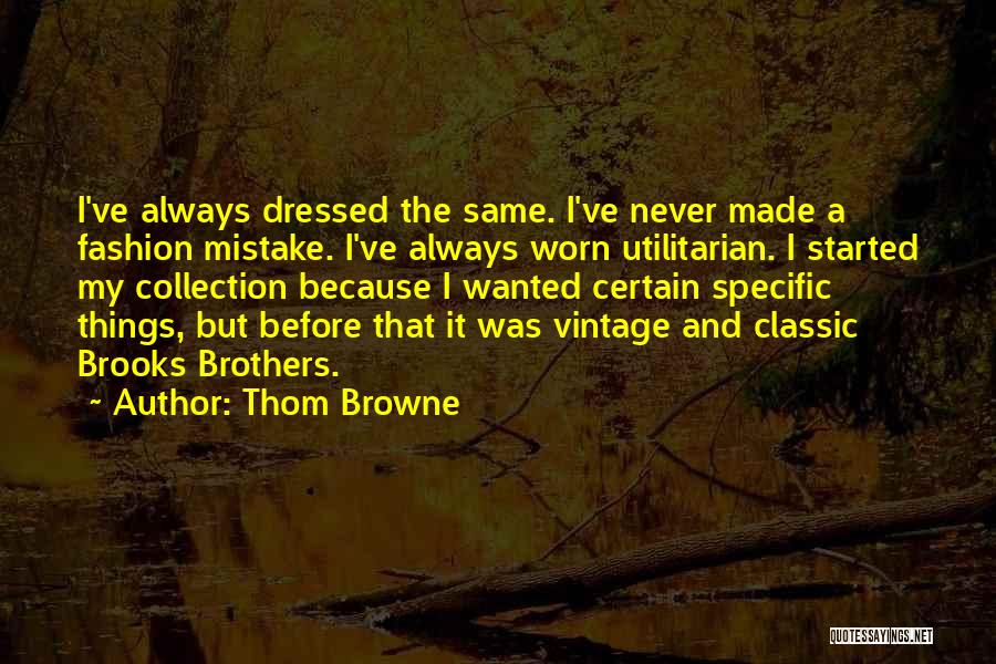 Thom Browne Quotes 2226631