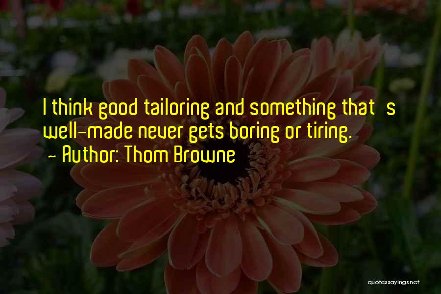 Thom Browne Quotes 470099