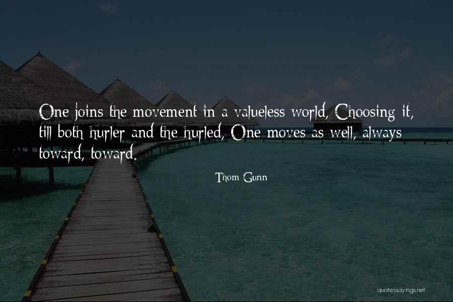 Thom Gunn Quotes 1213484