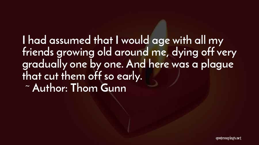 Thom Gunn Quotes 1705120