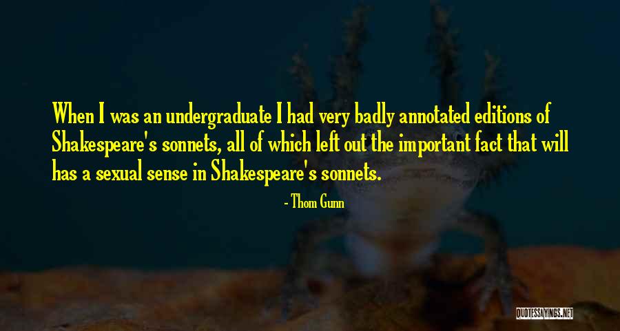 Thom Gunn Quotes 1982317