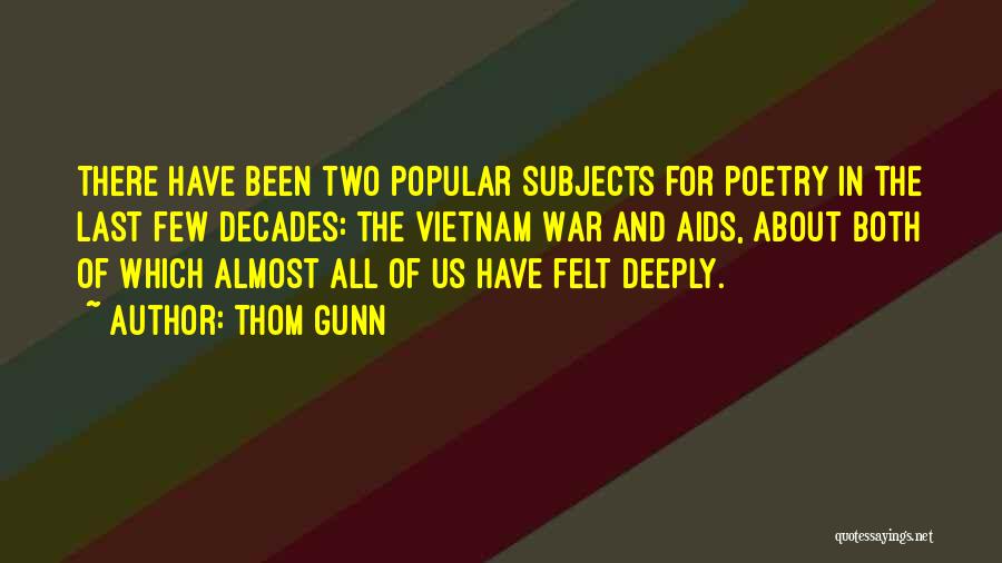 Thom Gunn Quotes 2082035