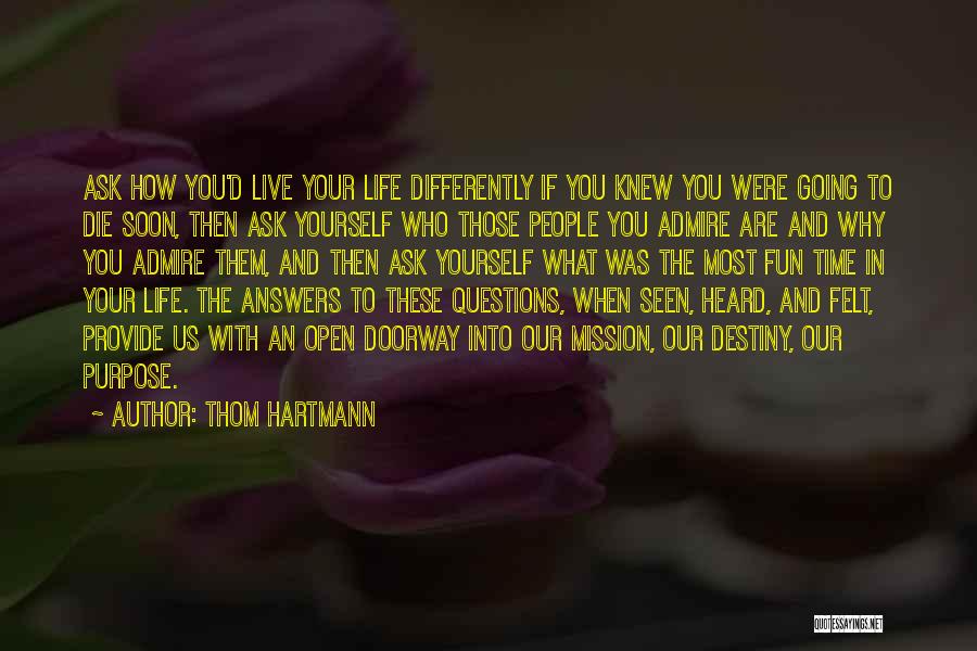 Thom Hartmann Quotes 1073516