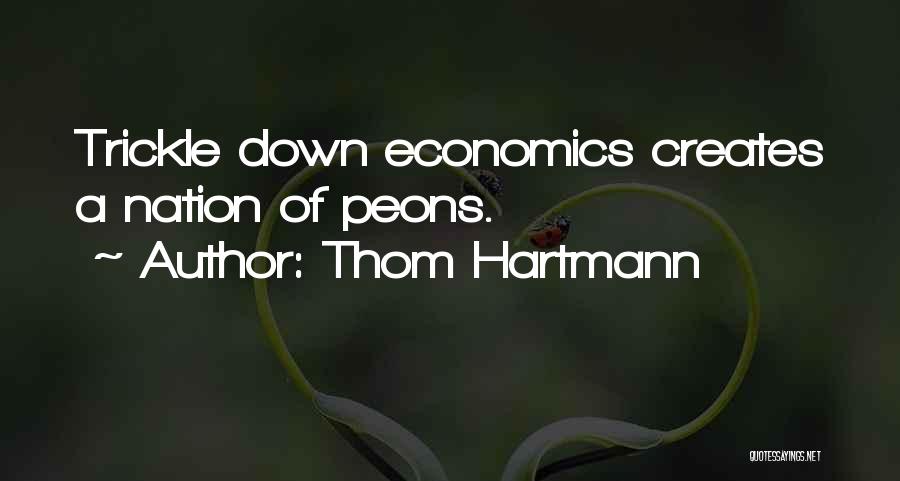 Thom Hartmann Quotes 1368223