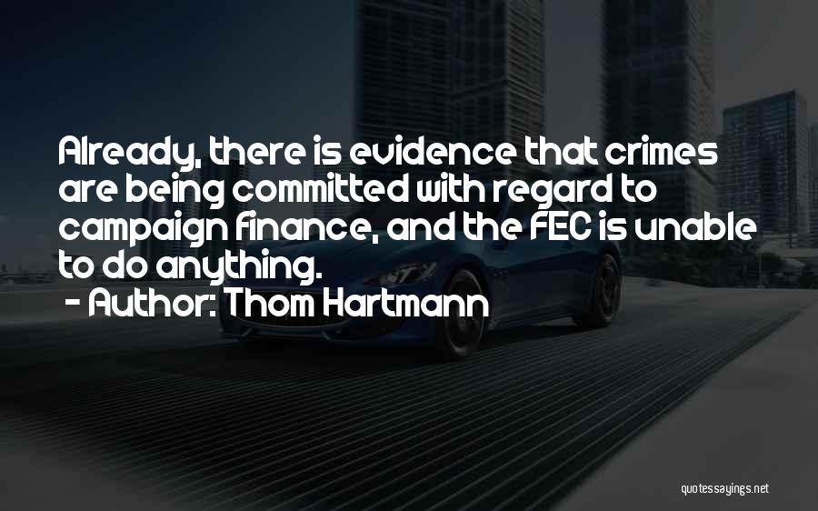 Thom Hartmann Quotes 1407169