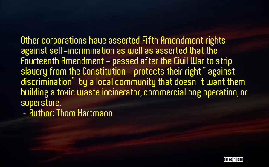 Thom Hartmann Quotes 1559100