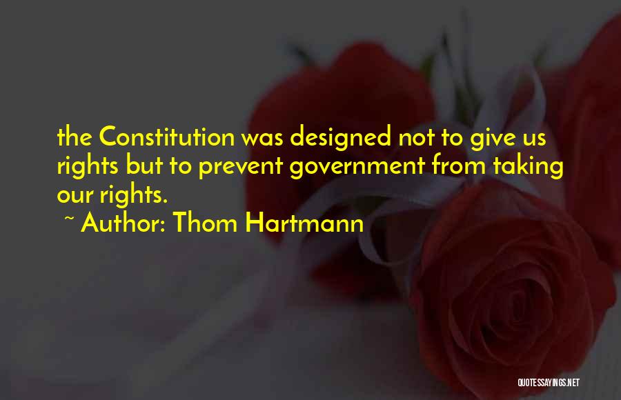 Thom Hartmann Quotes 424396