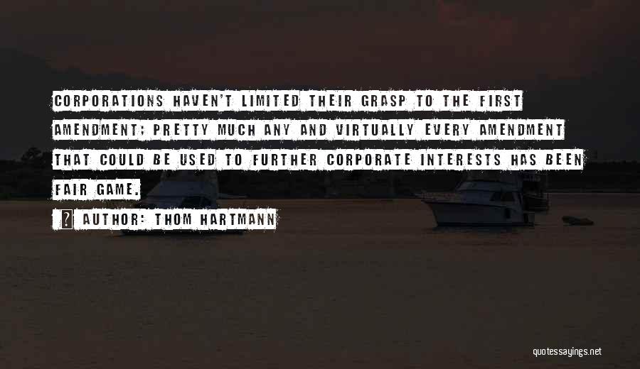 Thom Hartmann Quotes 458773