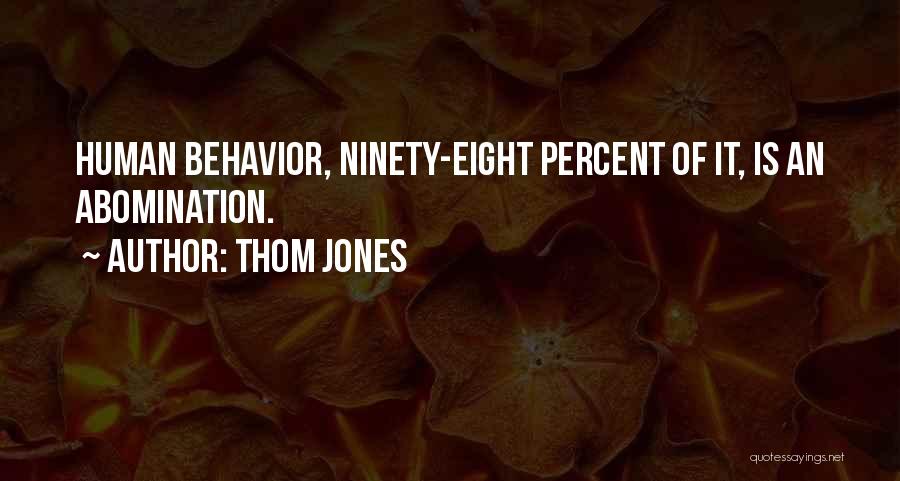 Thom Jones Quotes 1265070