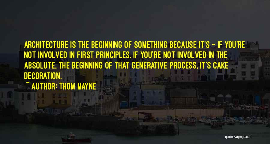 Thom Mayne Quotes 1272326