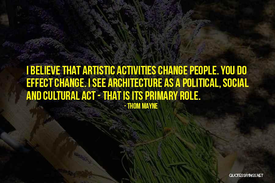 Thom Mayne Quotes 1473990