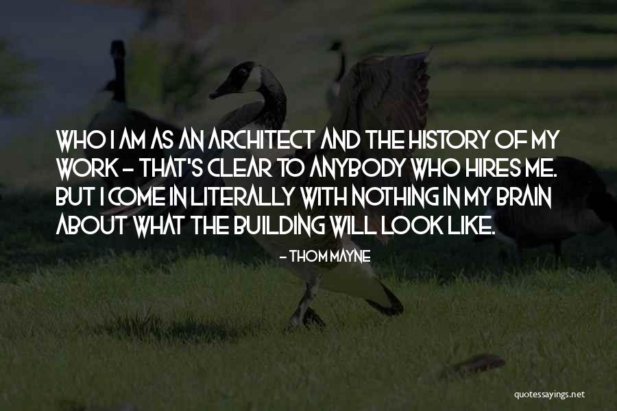 Thom Mayne Quotes 2168759